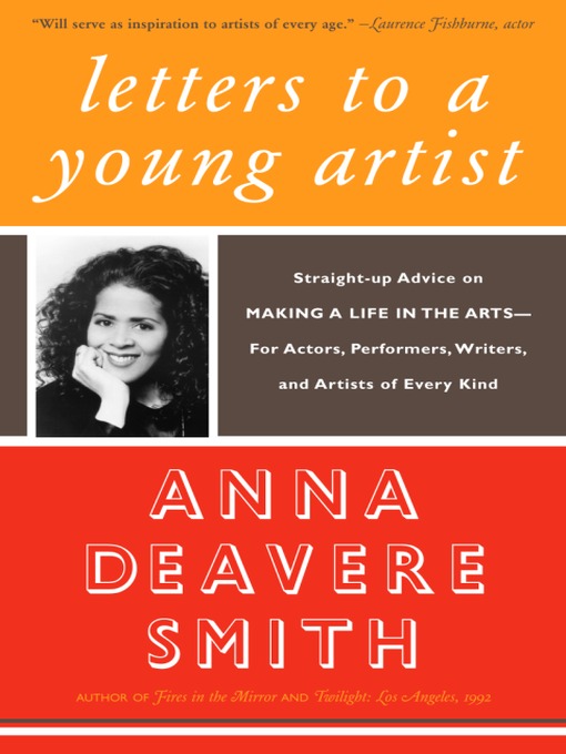 Title details for Letters to a Young Artist by Anna Deavere Smith - Available